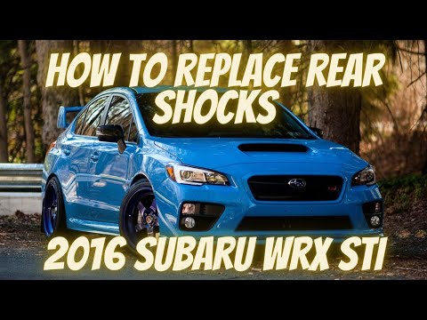 REPLACING SHOCKS 2016-2023 SUBARU WRX STI