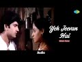 Yeh Jeevan Hai Piya Ka Ghar Kishore Kumar Anand Bakshi Retro Bollywood Songs Old Songs