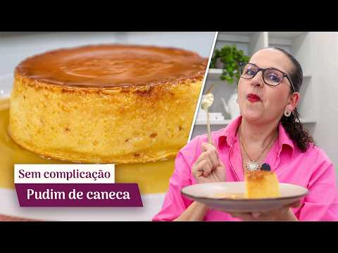 PUDIM DE CANECA SEM FORNO! O MAIS FÁCIL E DELICIOSO QUE EXISTE! - Isamara Amâncio