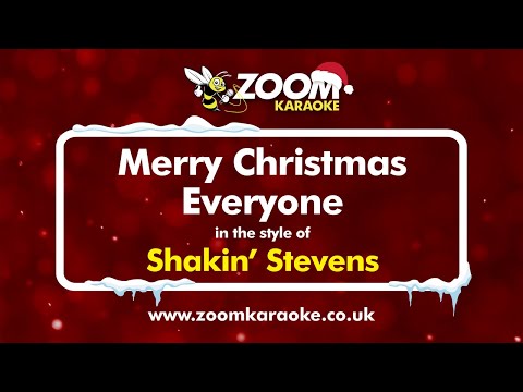 Shakin' Stevens - Merry Christmas Everyone - Karaoke Version from Zoom Karaoke
