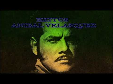 10 EXITOS ANIBAL VELASQUEZ