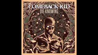 Comeback Kid - Die Knowing (Side A) - 2014 - 33 RPM