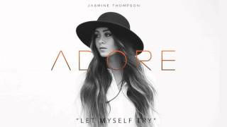 Jasmine Thompson - Let Myself Try (audio)
