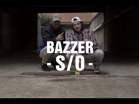 BAZZER - S/O (CLIP BY CFMEDIA)