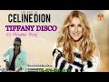 TIFFANY DISCO THE BEST OF CELINE DION DJ MASTER ROGJ TEL 876 825 6118