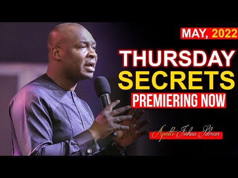 THURSDAY SECRETS, 19th  MAY 2022 | Apostle Joshua Selman | Good Word Before You Sleep