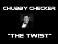 Chubby Checker - The Twist [Original Version ...
