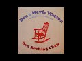 Doc & Merle Watson – Any Old Time