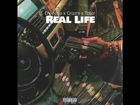 Grizmi x Tofer x Dy-Nïce - Real Life (2022) #FreeLeD