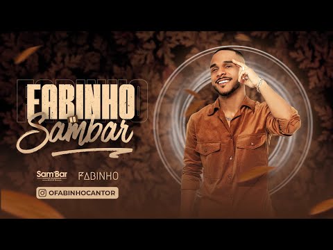 FABINHO AO VIVO NO SAMBAR #01 