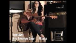 Tessa Rae-Kiss Tomorrow Goodbye/Wanted