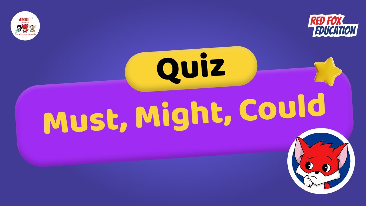 Modal Verb Quiz for Kids  Must, Might, Can't, could | Red Fox Education #EnglishQuiz