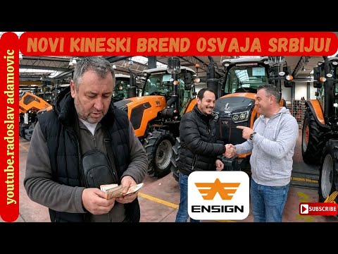 NOVI KINESKI BREND TRAKTORA OSVAJA SRBIJU! ENSIGN ; NEW CHINESE TRACTOR BRAND CONQUERS SERBIA!