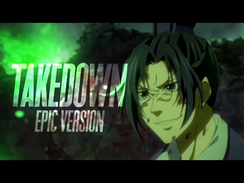 Mo Dao Zu Shi | TAKEDOWN (epic version)