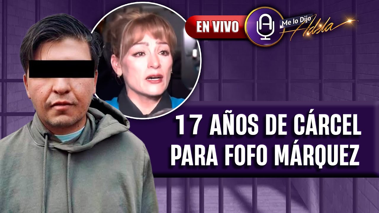 La CAÍDA de Fofo Márquez: de influencer millonario a preso SENTENCIADO | Prog. 30/01 | MLDA
