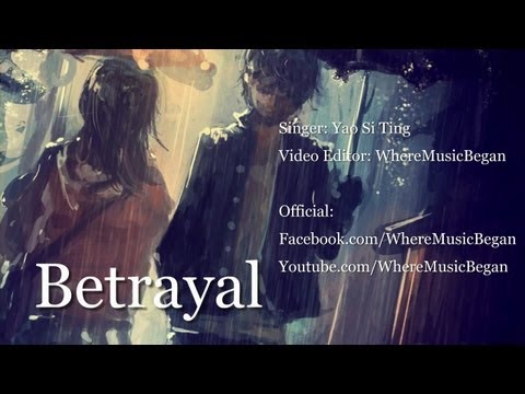 [Official Lyrics] Betrayal - Michael Learns To Rock (Cover by Yao Si Ting)