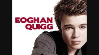 Eoghan Quigg - When you look me in the eyes !!!