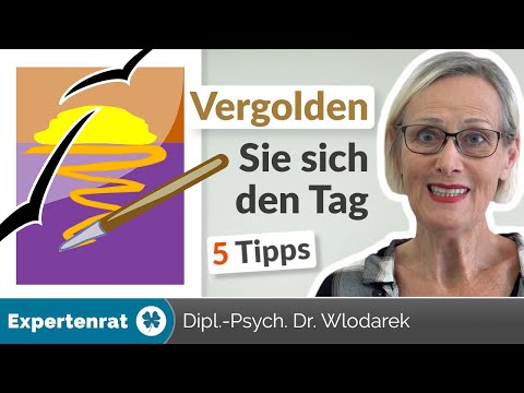 Vergolden Sie sich den Tag! – 5 Tipps für bessere Laune und mehr Glanz in Ihrem Alltag!