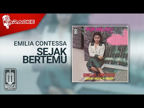Emilia Contessa - Sejak Bertemu (Official Karaoke Video)