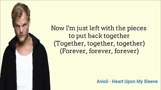 Avicii - Heart Upon My Sleeve (Lyrics)