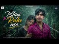 Lyrics Bhigi In Raho Me Vikash Babu Ananya Pandey New Romantic Song 2026