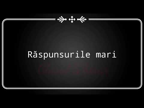 Răspunsurile mari gl 5 hisar după Anton Pann