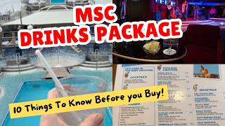 10 Things TO KNOW Before You Buy an MSC Drinks Package!
