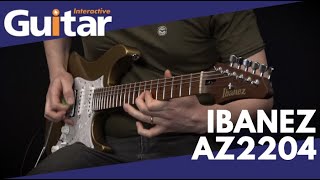 Video thumbnail for Ibanez AZ2204 | Review by Guitar Interactive Magazine