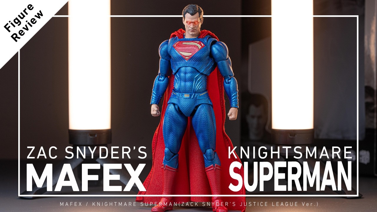 久しぶりの青赤カラー！MAFEX スナイダーカット版 ナイトメア スーパーマン開封レビュー / KNIGHTMARE SUPERMAN ZACK SNYDER'S JUSTICE LEAGUE Ver