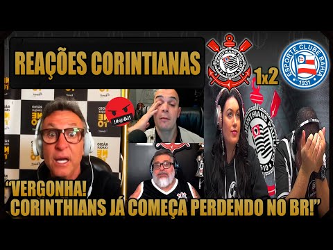 REAÇÕES dos CORINTIANOS - CORINTHIANS 1x2 BAHIA - BRASILEIRÃO 2026 - VAMOS RIR DO CORINTHIANS!