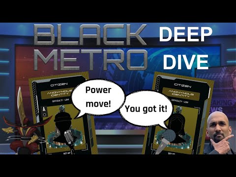Black Metro Deep Dive