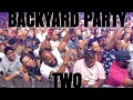 BACKYARD PARTY TWO