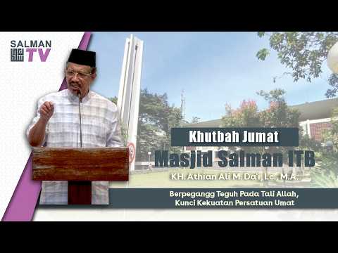 🤝Menjalin Ukhuwah, Menguatkan Umat dengan Tali Allah | KH. Athian Ali M. Da'i, Lc., M.A.