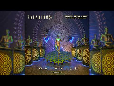 TAURUM vs Paradigma - We Exist (Rizoma Records)
