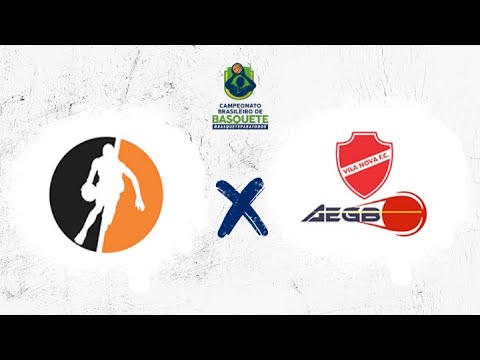 SODIÊ/MESQUITA/LSB X VILA NOVA - BRASILEIRÃO DE BASQUETE (AO VIVO)