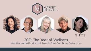 MARKET INSIGHTS: 2021 - The Year of Wellness! Healthy Home Products & Trends that Can Drive Sales