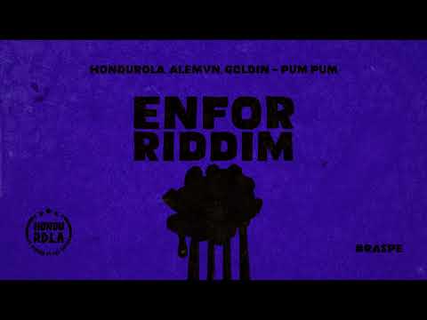 Goldin, HonduRola, ALEMVN - Pum Pum [Official Audio] | Enfor Riddim
