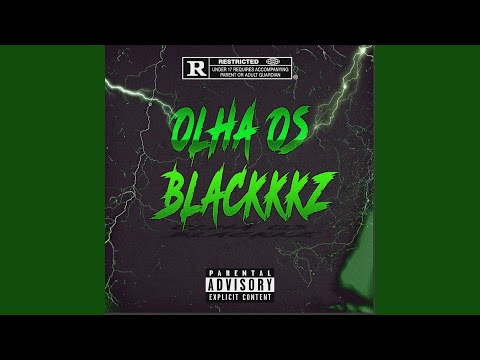 Olha os Blackkkz