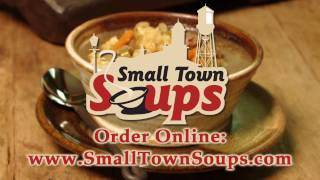 preview picture of video 'Small Town Soups - Homemade Soups Like Grandma Used To Make! From Our Family's Secret Soup Recipes'