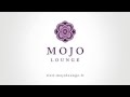 Mojo Lounge || Lazy Sunday vol. 12 