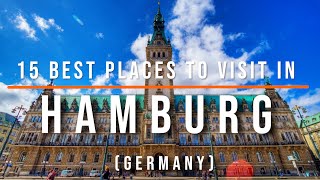 15 Best Places To Visit In Hamburg, Germany | Travel Video | Travel Guide | SKY Travel