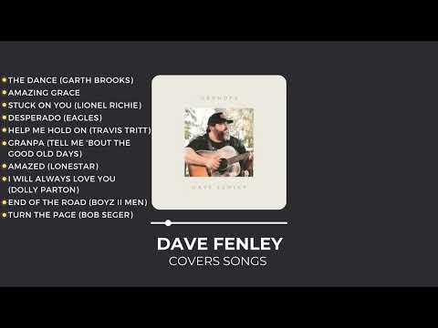 Dave Fenley - Best Covers Songs