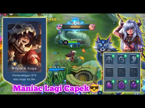 MANIAC! POPOL AND KUPA BEST BUILD 2022 | POPOL AND KUPA | BUILD POPOL KUPA TERSAKIT 2022