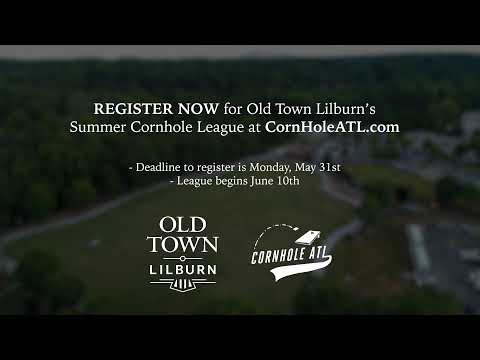 Summer Cornhole in Old Town Lilburn