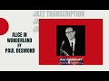 Alice in Wonderland by Paul Desmond Jazz Guitar Tab Transcription