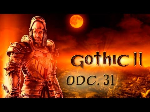 Zagrajmy w Gothic II Noc Kruka odc.31 "Eksploracja"