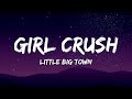 Little Big Town – Girl Crush (Lyrics)