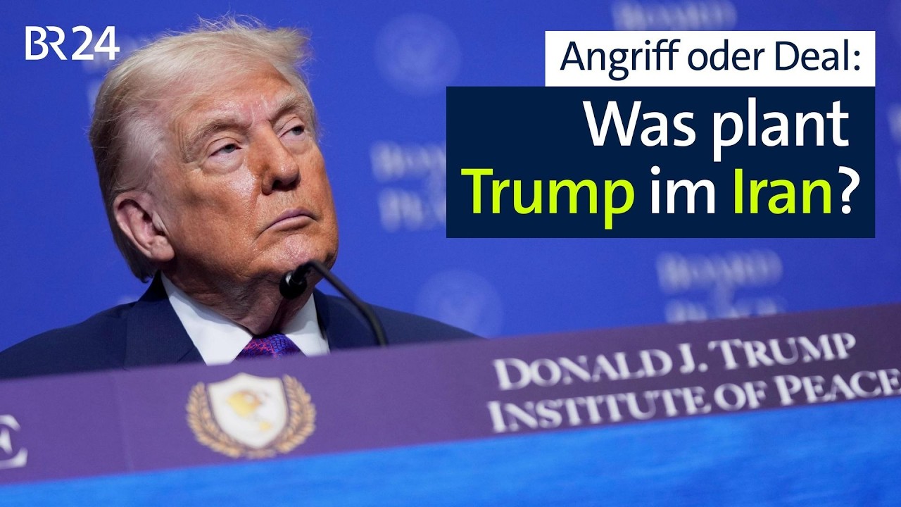 Angriff oder Deal: Was plant Trump im Iran? | BR24