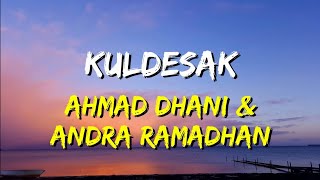 Download lagu Ahmad Dhani & Andra Ramadhan - Kuldesak (Lirik) mp3 Download lagu Ahmad Dhani & Andra Ramadhan - Kuldesak (Lirik) mp3