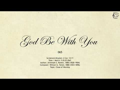 065 God Be With You || SDA Hymnal || The Hymns Channel